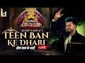 Teen Baan Ke Dhari Studio Live Mani Ladla