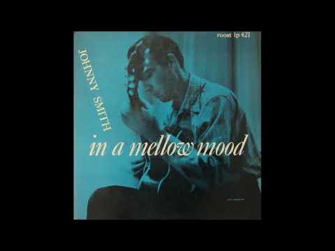 Johnny Smith In a Mellow Mood
