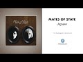 Mates Of State - "Jigsaw" (Official Audio)