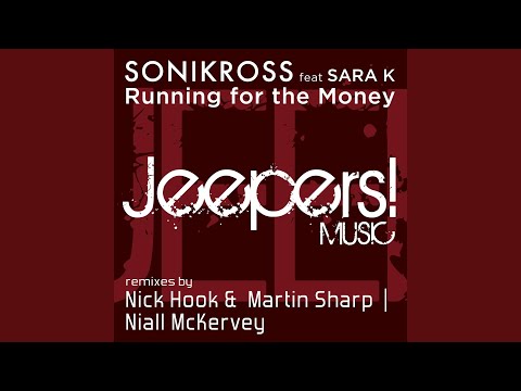 Running for the Money (Sonikross & Niall Mckervey Mix) (feat. Sara K)