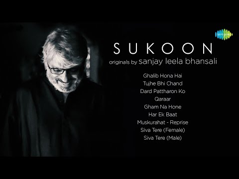 Sukoon | Sanjay Leela Bhansali | Rashid Khan | Shreya Ghoshal | Armaan Malik | Papon | Audio Jukebox