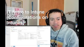IT: Intro to Intune (Configurations on Intune)