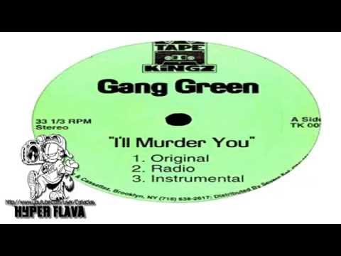 Gang Green & Onyx - I'll Murder You (Full Vinyl) (1995)