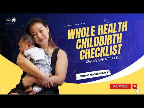 Whole Safe Health Childbirth Checklist: Essential Tips For New Parents In The U.S. Healthcare System