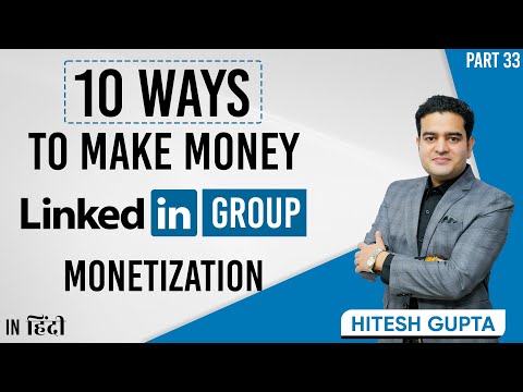 How to Make Money from LinkedIn Groups | Monetize LinkedIn group | linkedingroups