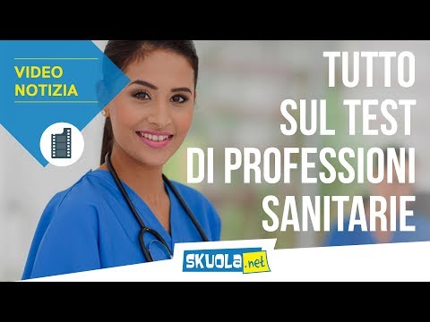 Test Porfessioni Sanitarie: tutto quello da sapere