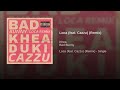 Loca (feat. Cazzu) (Remix)  audio