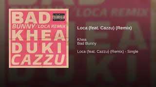 Loca (feat. Cazzu) (Remix)  audio