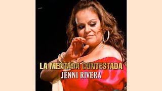Jenni Rivera - La Mentada Contestada