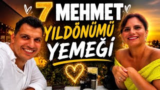 🥂 10 Yıllık Evliliği 7 Mehmet’te Kutladık! | Antalya’nın En Ünlü Resto