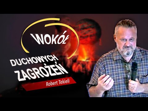 Wokół duchowych zagrożeń - Robert Tekieli | WZNSM 2020, Niepokalanów