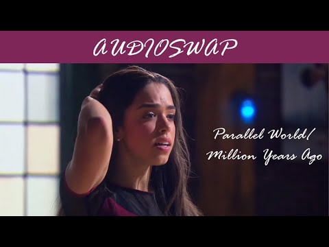 Million Years Ago/Parallel World - The Next Step Audioswap