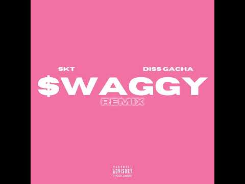 SKT - $WAGGY RMX (feat. Diss Gacha)
