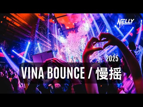 DJ NELLY 《See Tình x Đừng Hỏi Em Ổn Không x 有一种遗憾叫我们 x 大展鴻圖》 | Vinabounce x 慢摇 Mixtape 2025