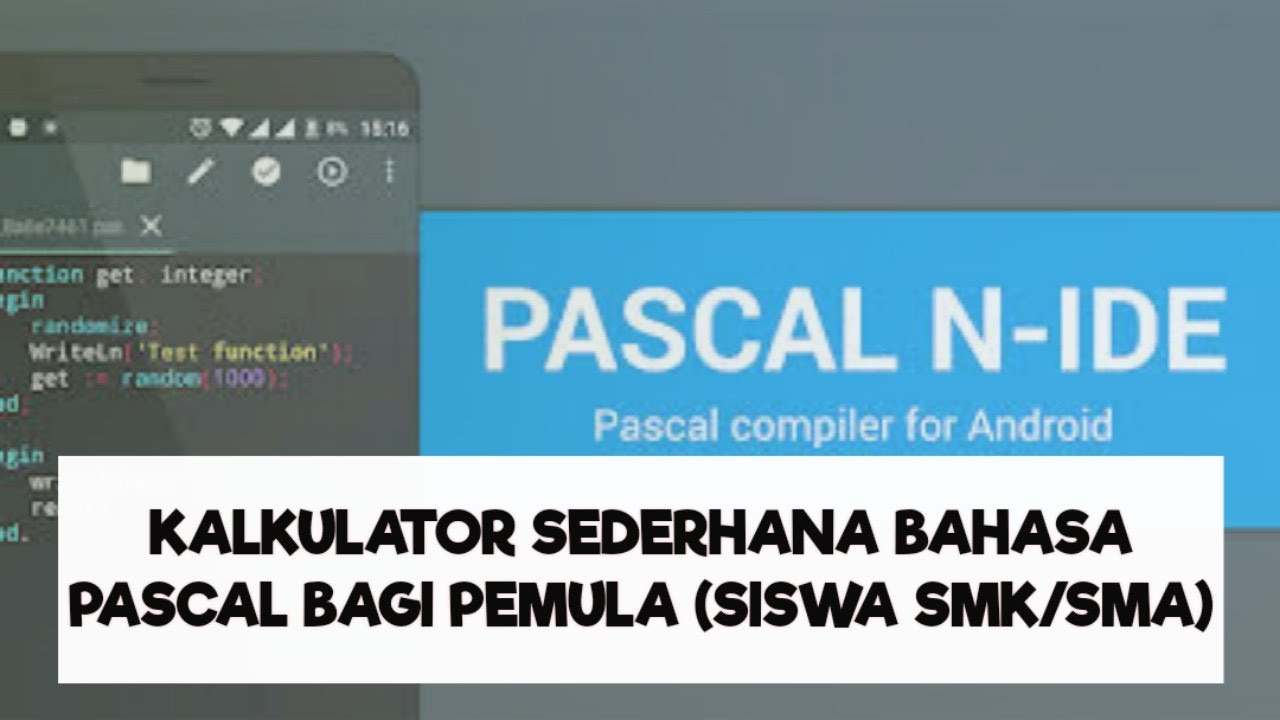 Syntak Kalkulator Sederhana Bahasa Pascal dengan Pascal N-IDE di Android - Part-1