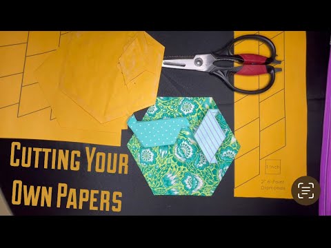 Cutting your own paper templates for English paper piecing, EPP, slow stitching, Cherish quilt