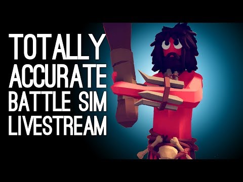 TOTALLY ACCURATE BATTLE SIMULATOR LIVESTREAM: Outside Xtra Plays TABS Live @ Server