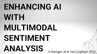 Enhancing AI with Multimodal Sentiment Analysis