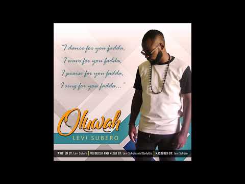 Oluwah - Levi Subero (Audio) "2018"