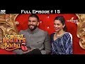 Comedy Nights Bachao - Ranvir & Deepika - 19th December 2015 - Full Episode (HD)