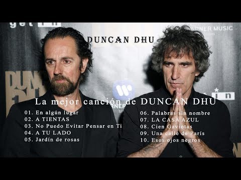 DUNCAN DHU - La mejor canción de DUNCAN DHU