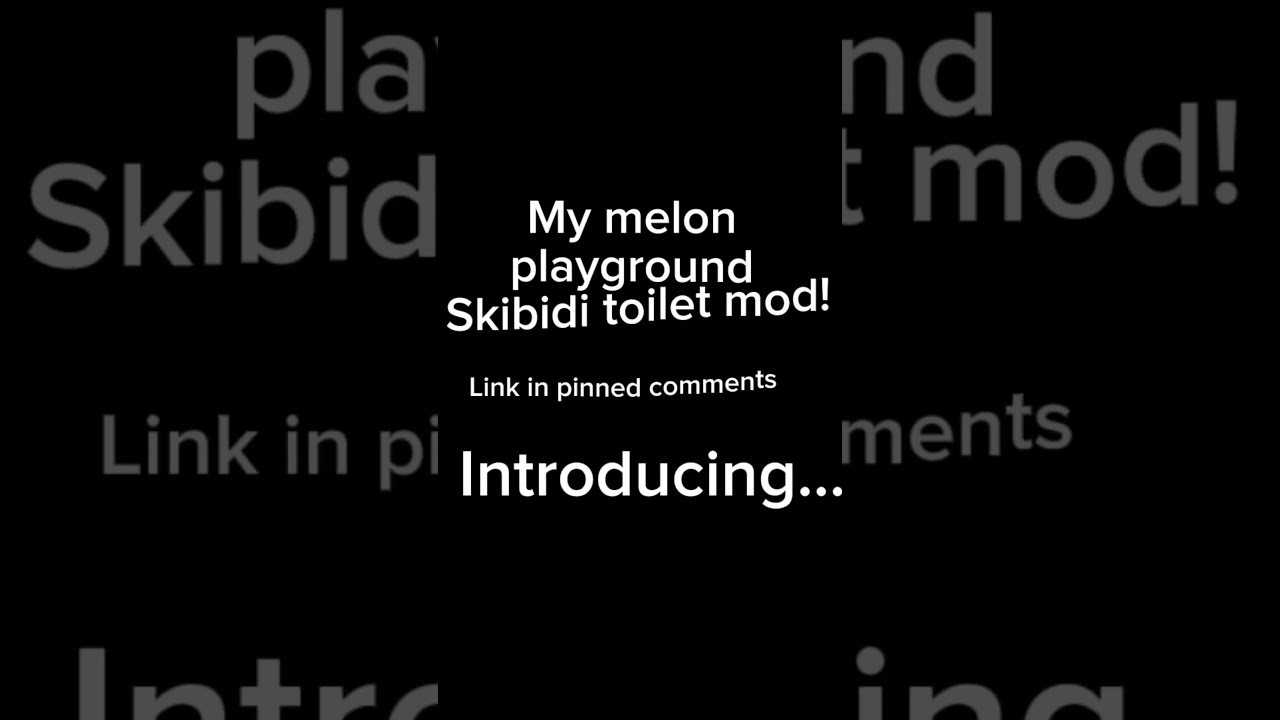 My new melon playground skibidi toilet mod! (Link in comment)