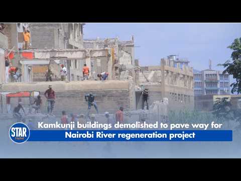 Kamkunji buildings demolished to pave way for Nairobi River regeneration project