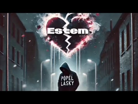 Estem - Popel lásky [Official Music]