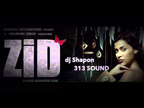 Saanson Ko Remix – ZiD - dj Shapon