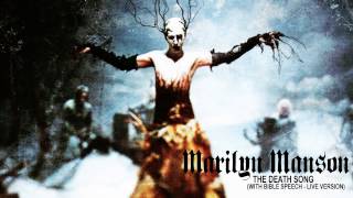 Marilyn Manson – The Death Song (with Bible Speech - Live Version)