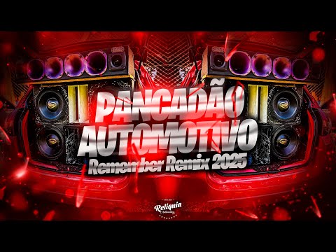 MEGA PANCADÃO AUTOMOTIVO REMIX 2025 - PANCADÃO AUTOMOTIVO GRAVE FORTE 2025 - MEGA GRAVÃO 2025 #174