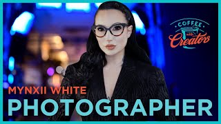 Mynxii White | Coffee with Creators