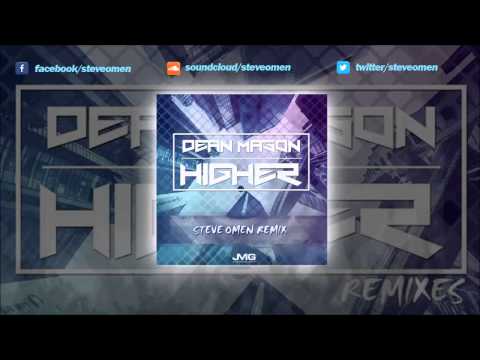 Dean Mason - Higher (Steve Omen Remix)