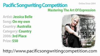 Jessica Belle - 2006 Pacific Songwriting Competition - 3rd Place Country - On My Own