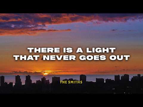 the smiths - there is a light that never goes out | Lyric Video | Lirik Indonesia | Lirik Terjemahan