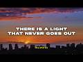 the smiths - there is a light that never goes out | Lyric Video | Lirik Indonesia | Lirik Terjemahan