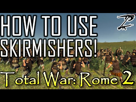 HOW TO USE SKIRMISHERS! - Total War: Rome 2 Tutorial