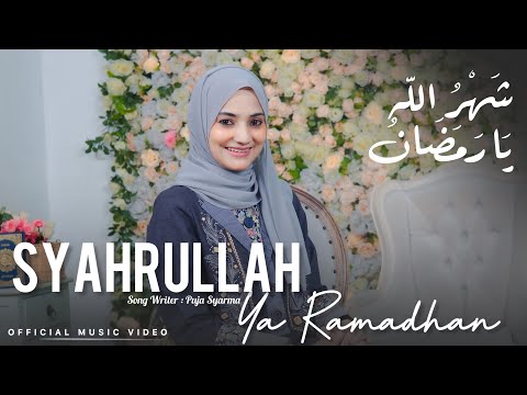 SYAHRULLAH YA RAMADHAN شهر الله يا رمضان - PUJA SYARMA (Official Music Video)