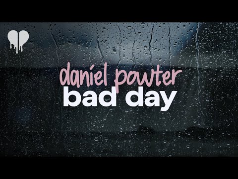 daniel powter - bad day (lyrics)