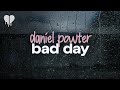 Daniel Powter Bad Day Lyrics
