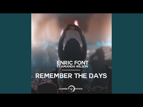 Remember the Days (feat. Amanda Wilson) (Extended Mix)