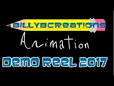 BillyBCreations - Animation Demo Reel 2017