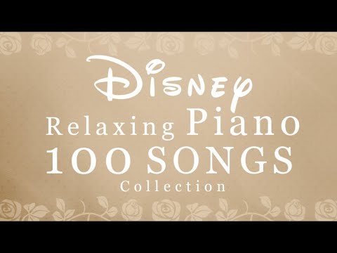 Disney Relaxing Piano 100 SONGS Collection Piano Covered by kno No Mid roll Ads