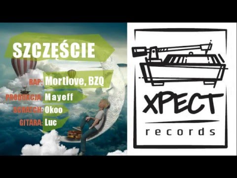 Xpectrecords – Szczęście (rap – Mortlove, BZQ, prod. Mayeff, scr. Okoo, gitara – Luc)