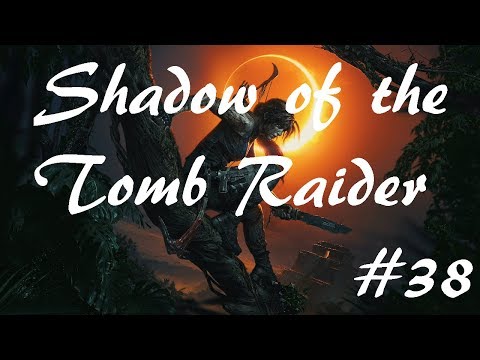 Shadow of the Tomb Raider pt38 Really Working That Overhang