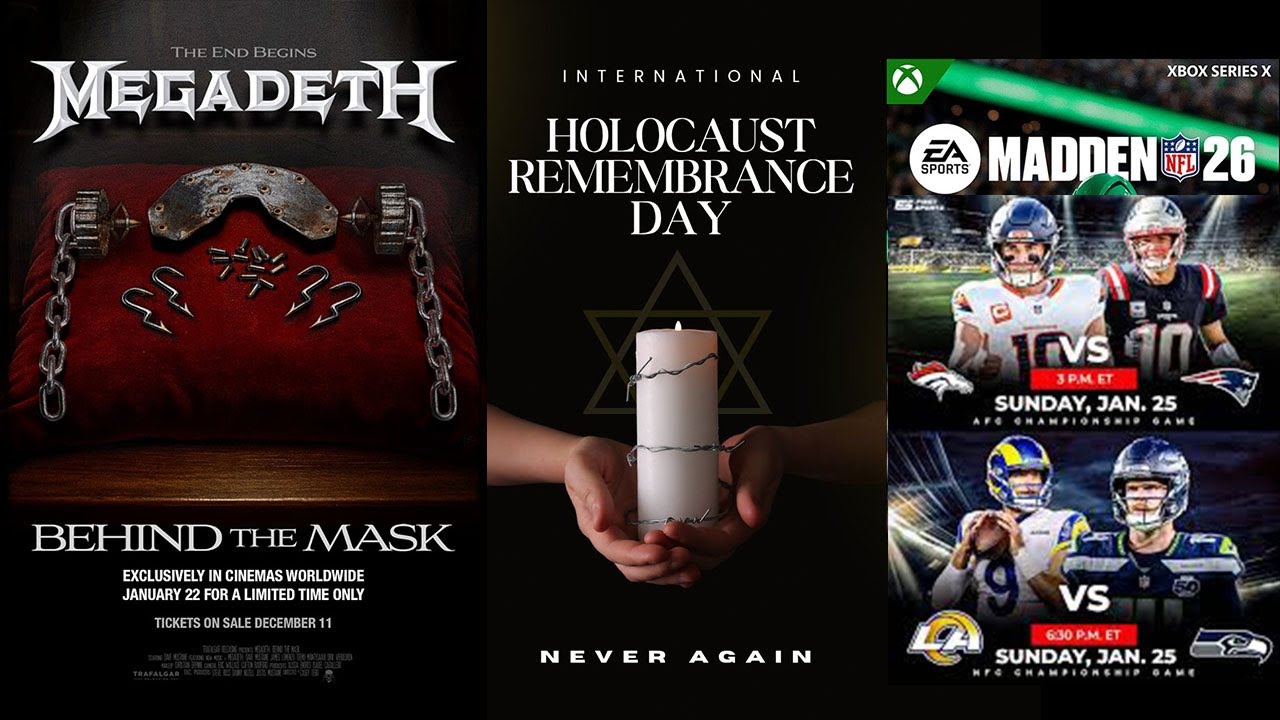 Megadeth Movie , Holocaust Remembrance & Madden Football NFL Championship