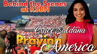 PFL-Praying for America: Behind the Scenes at RSBN with LIVE Guest Grace Saldana in Studio! 4/24/2023