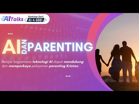 Seri AITalks: AI dan Parenting