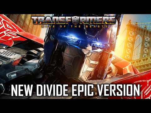 Linkin Park -  New Divide Epic Version | Transformers Rise Of The Beasts Soundtrack