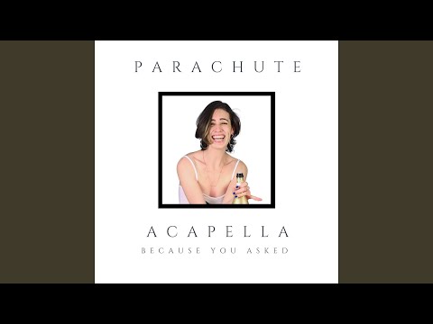 Parachute (Acapella Version)